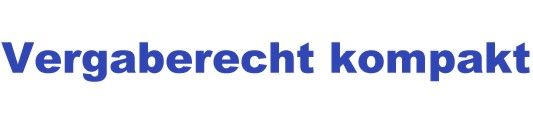 Vergaberecht Kompakt